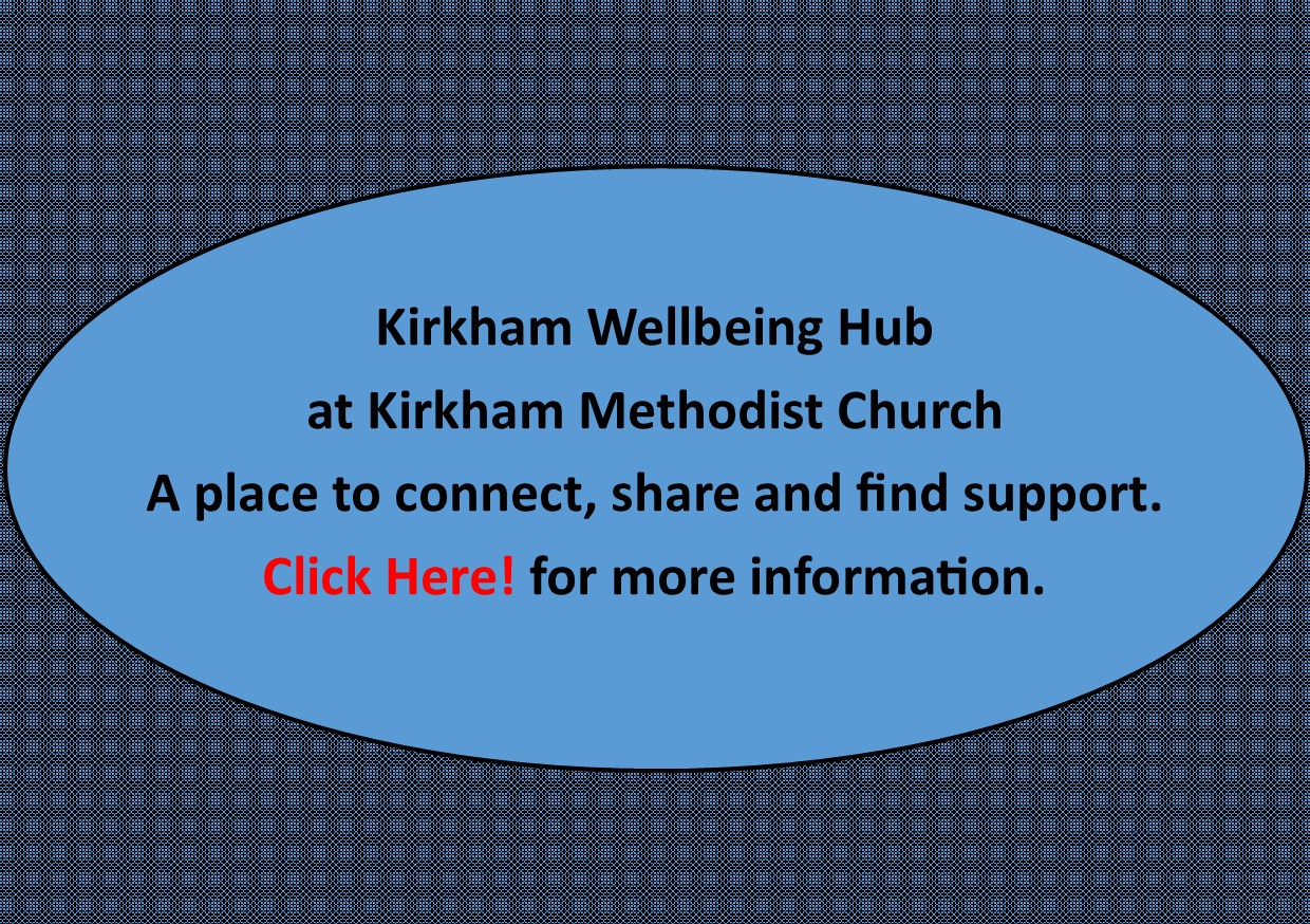 Kirkham Wellbeing Hub - Click Here for more information